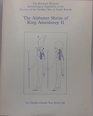 Bild des Verk�ufers f�r The Alabaster Shrine of King Amenhotep II. zum Verkauf von Librairie Le Trait d'Union sarl.