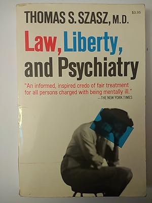 Imagen del vendedor de Law, Liberty, And Psychiatry a la venta por Early Republic Books