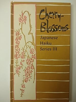 Seller image for Cherry Blossoms. Japanese Haiku Series III. Translations Of Basho, Buson, Issa, Shiki & Others for sale by Early Republic Books