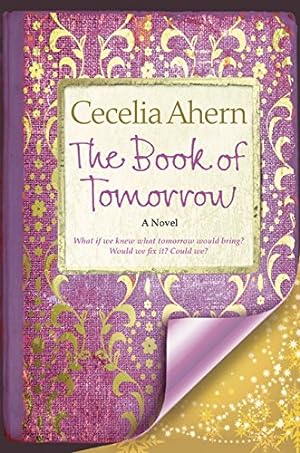 Seller image for THE BOOK OF TOMORROW: A NOVEL for sale by Reliant Bookstore