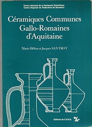 Seller image for Cramiques communes gallo-romaines d'Aquitaine. for sale by Librairie Le Trait d'Union sarl.
