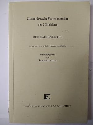 Bild des Verkufers fr Der Karrenritter (Kleine deutsche Prosadenkmaler des Mittelalters, heft 10) zum Verkauf von Early Republic Books