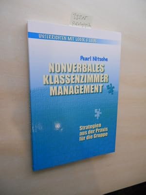 Bild des Verkufers fr Nonverbales Klassenzimmermanagement. Strategien aus der Praxis fr die Gruppe. zum Verkauf von Klaus Ennsthaler - Mister Book