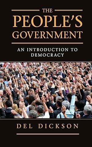 Immagine del venditore per The People\ s Government: An Introduction to Democracy venduto da moluna