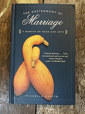 The Gastronomy of Marriage