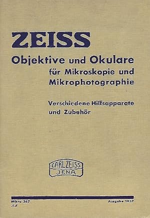 Zeiss. Objektive und Okulare für Mikroskopie und Mikrophotographie. Verschiedene Hilfsapparate un...