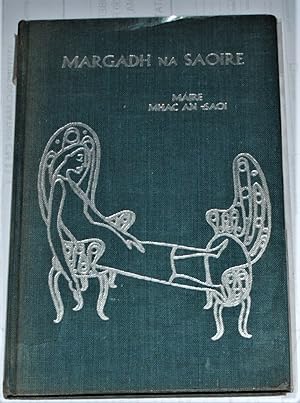 Seller image for MARGADH NA SAOIRE for sale by O'Brien Books