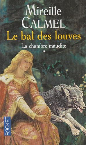 Bild des Verkufers fr Le Bal des Louves, tome 1 : La Chambre maudite zum Verkauf von books-livres11.com