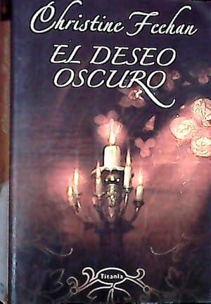 Imagen del vendedor de El deseo oscuro a la venta por Librera La Candela