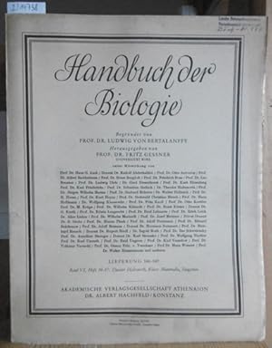 Seller image for Handbuch der Biologie. Lieferung 166-169 (=Band VI, Heft 34-37). for sale by Versandantiquariat Trffelschwein