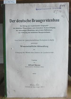 Image du vendeur pour Der deutsche Braugerstenbau. Ein Beitrag zur vergleichenden Geographie des deutschen Pflanzenbaues unter besonderer Bercksichtigung der notwendigen ffentlichen und privaten Manahmen zur Frderung des heimischen Braugerstenbaues. mis en vente par Versandantiquariat Trffelschwein