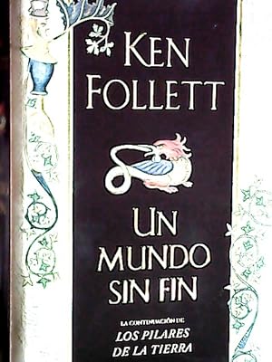 Seller image for Un mundo sin fin for sale by Librera La Candela