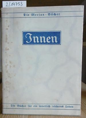 Imagen del vendedor de Innen. 366 Gedanken und Gedichte. 4.Aufl., a la venta por Versandantiquariat Trffelschwein