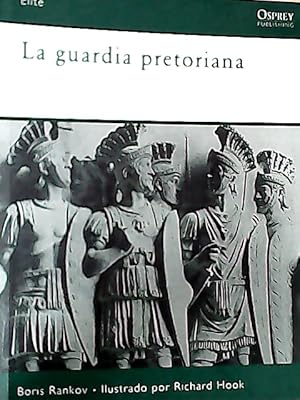 Imagen del vendedor de La guardia pretoriana a la venta por Librera La Candela