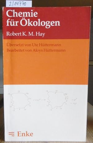 Seller image for Chemie fr kologen. Aus dem Engl. v. Ute Httermann, bearb. v. Aloys Httermann. for sale by Versandantiquariat Trffelschwein