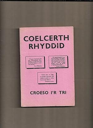 Seller image for Coelcerth rhyddid : (croeso i'r tri chenedlaetholwr, Saunders Lewis, Lewis Valentine a D.J. Williams, a ryddhawyd o Garchar Wormwood Scrubbs, Awst 27, 1937). for sale by Gwyn Tudur Davies