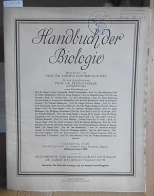 Bild des Verkufers fr Handbuch der Biologie. Lieferung 191-195 (= Band VI, Heft 38-42). zum Verkauf von Versandantiquariat Trffelschwein
