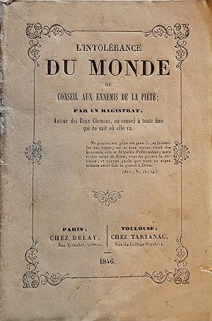 L'intolérance du monde ou conseil aux ennemis de la piété par un magistrat