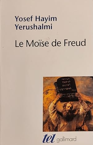 Le Moïse de Freud - Judaïsme terminable et interminable