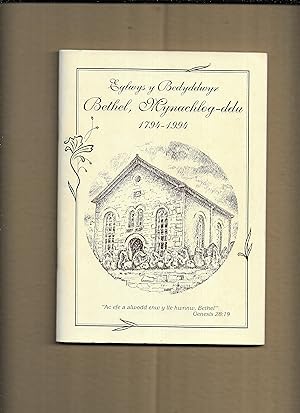 Seller image for Hanes Eglwys y Bedyddwyr, Bethel, Mynachlog-ddu 1794-1994 for sale by Gwyn Tudur Davies