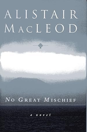 Imagen del vendedor de No Great Mischief a la venta por Fireproof Books