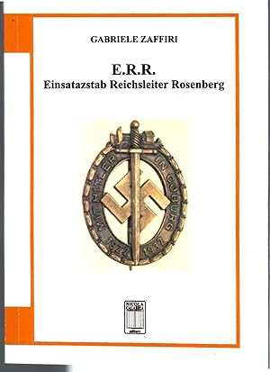 Image du vendeur pour E.R.R. Einsatazstab Reichsleiter Rosenberg mis en vente par Il Salvalibro s.n.c. di Moscati Giovanni