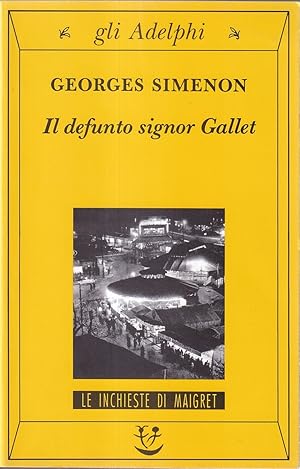 Il defunto signor Gallet