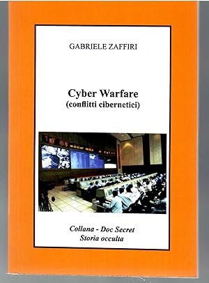 Image du vendeur pour Cyber Warfare (conflitti cibernetici) mis en vente par Il Salvalibro s.n.c. di Moscati Giovanni