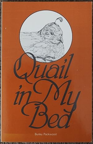 Quail in My Bed
