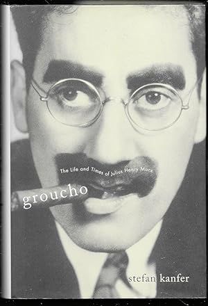 Seller image for Groucho. The Life and Times of Julius Henry Marx for sale by Trafford Books PBFA