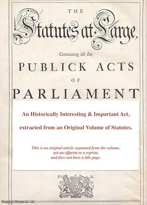 Paving the Haymarket Act 1696 c. 17. An Act for Paving and Regulating The Hay Market in The Paris...