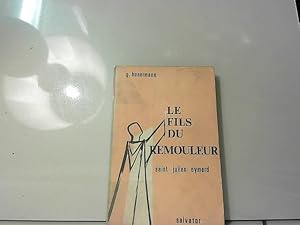 Bild des Verkufers fr LE FILS DU REMOULEUR. Saint Julien Eymard. zum Verkauf von JLG_livres anciens et modernes