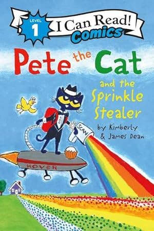 Bild des Verkufers fr Pete the Cat and the Sprinkle Stealer zum Verkauf von Smartbuy