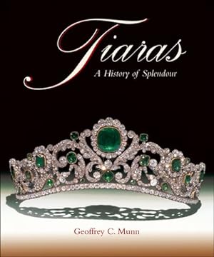 Seller image for Tiaras : A History of Splendour 1800-2000 for sale by GreatBookPricesUK