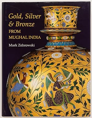 Imagen del vendedor de Gold, Silver and Bronze: From Mughal India a la venta por Zed Books