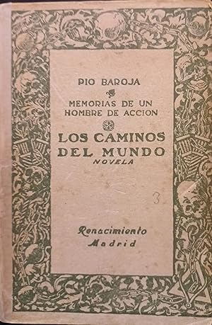 LOS CAMINOS DEL MUNDO (Memorias de un hombre de acción)