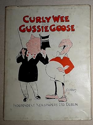 Seller image for Curly Wee and Gussie Goose for sale by Charles Vivian Art & Antiques