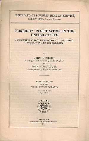 Public Health Reports, Reprint No. 323: Morbidity Registration in the United States