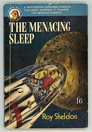 Image du vendeur pour THE MENACING SLEEP [by] Roy Sheldon [pseudonym] mis en vente par Currey, L.W. Inc. ABAA/ILAB