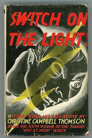 Seller image for SWITCH ON THE LIGHT . for sale by Currey, L.W. Inc. ABAA/ILAB