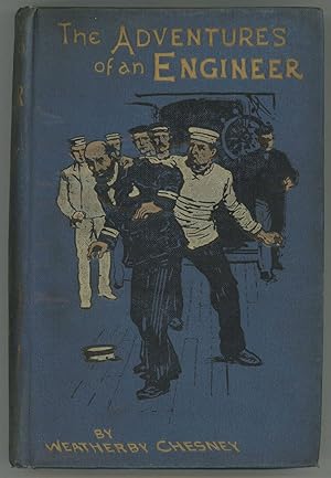 Image du vendeur pour THE ADVENTURES OF AN ENGINEER . mis en vente par Currey, L.W. Inc. ABAA/ILAB