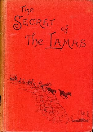 THE SECRET OF THE LAMAS: A TALE OF THIBET