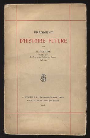 Image du vendeur pour FRAGMENT D'HISTOIRE FUTURE . mis en vente par Currey, L.W. Inc. ABAA/ILAB