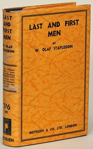 LAST AND FIRST MEN: A STORY OF THE NEAR AND FAR FUTURE