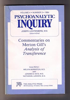 Seller image for Commentaries on Merton Gill's Analysis of Transference [Psychoanalytic Inquiry, Volume 4 Number 3, 1984] for sale by CARDINAL BOOKS  ~~  ABAC/ILAB
