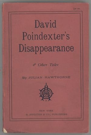 DAVID POINDEXTER'S DISAPPEARANCE AND OTHER TALES