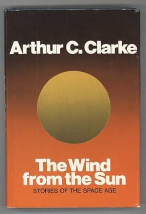 THE WIND FROM THE SUN: STORIES OF THE SPACE AGE