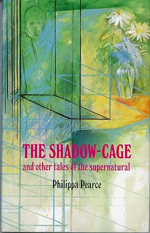 Seller image for THE SHADOW-CAGE AND OTHER TALES OF THE SUPERNATURAL . for sale by Currey, L.W. Inc. ABAA/ILAB