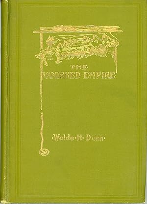 THE VANISHED EMPIRE: A TALE OF THE MOUND BUILDERS .