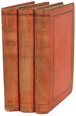Image du vendeur pour LIVING OR DEAD: A NOVEL. By Hugh Conway [pseudonym] . In three volumes . mis en vente par Currey, L.W. Inc. ABAA/ILAB